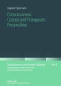 Cover: Consciousness: Cultural and Therapeutic Perspectives - Peter Lang Verlag