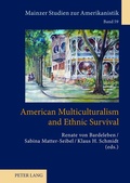Cover: American Multiculturalism and Ethnic Survival - Peter Lang Verlag