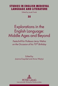 Enlarge image Cover: Explorations in the English Language: Middle Ages and Beyond - Peter Lang Verlag