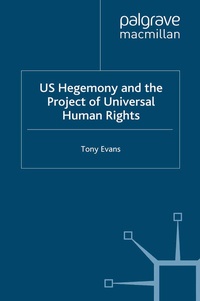 Enlarge image Cover: US Hegemony and the Project of Universal Human Rights - Palgrave Macmillan