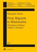 Cover: From Migrants to Missionaries - Peter Lang Verlag