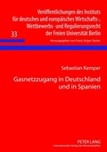Cover: Gasnetzzugang in Deutschland und in Spanien - Peter Lang Verlag