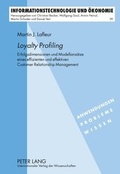 Cover: &laquo;Loyalty Profiling&raquo; - Peter Lang Verlag