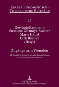Cover: Zug&auml;nge zum Fremden - Peter Lang Verlag