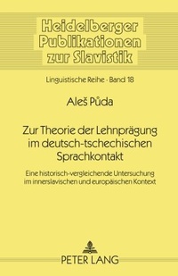 Abbildung von: Zur Theorie der Lehnprägung im deutsch-tschechischen Sprachkontakt - Peter Lang Verlag