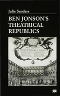 Cover: Ben Jonson's Theatrical Republics - Palgrave Macmillan