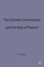 Cover: The German Communists and the Rise of Nazism - Palgrave Macmillan