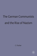Cover: The German Communists and the Rise of Nazism - Palgrave Macmillan