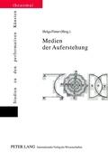 Cover: Medien der Auferstehung - Peter Lang Verlag