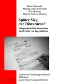 Cover: Sp&auml;ter Sieg der Diktaturen? - Peter Lang Verlag