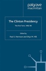 Cover: The Clinton Presidency - Palgrave Macmillan