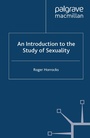 Cover: An Introduction to the Study of Sexuality - Palgrave Macmillan