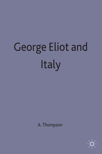 Enlarge image Cover: George Eliot and Italy - Palgrave Macmillan