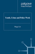 Cover: Youth, Crime and Policework - Palgrave Macmillan