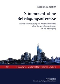 Abbildung von: Stimmrecht ohne Beteiligungsinteresse - Peter Lang Verlag