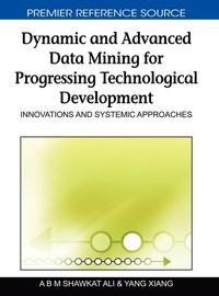 Enlarge image Cover: Dynamic and Advanced Data Mining for Progressing Technological Development - Information Science Reference