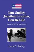 Cover: Jane Smiley, Jonathan Franzen, Don DeLillo - Peter Lang Verlag
