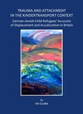 Cover: Trauma and Attachment in the Kindertransport Context - Cambridge Scholars Publishing