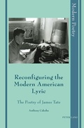 Cover: Reconfiguring the Modern American Lyric - Peter Lang Verlag