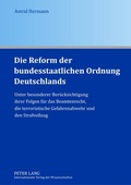 Bild: Die Reform der bundesstaatlichen Ordnung Deutschlands - Peter Lang Verlag