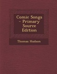 Enlarge image Cover: Comic Songs - Primary Source Edition - Nabu Press