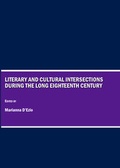 Cover: Literary and Cultural Intersections during the Long Eighteenth Century - Cambridge Scholars Publishing