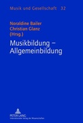 Cover: Musikbildung - Allgemeinbildung - Peter Lang Verlag