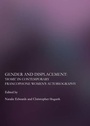 Cover: Gender and Displacement - Cambridge Scholars Publishing