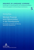 Cover: Mentale Prozesse beim Hoerverstehen in der Fremdsprache - Peter Lang Verlag
