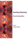 Cover: Rewriting/Reprising - Cambridge Scholars Publishing