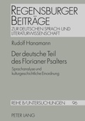 Cover: Der deutsche Teil des Florianer Psalters - Peter Lang Verlag