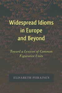 Abbildung von: Widespread Idioms in Europe and Beyond - Peter Lang Verlag