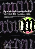 Cover: Syntaktisch-semantisches Parsing des Italienischen - Peter Lang Verlag