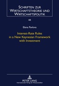 Cover: Interest-Rate Rules in a New Keynesian Framework with Investment - Peter Lang Verlag