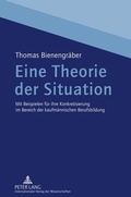 Cover: Eine Theorie der Situation - Peter Lang Verlag