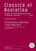 Cover: Das Gymnasium Albertinum in Hof (1546-1811) - Peter Lang Verlag