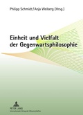 Cover: Einheit und Vielfalt der Gegenwartsphilosophie - Peter Lang Verlag