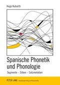 Cover: Spanische Phonetik und Phonologie - Peter Lang Verlag