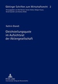 Abbildung von: Gleichstellungsquote im Aufsichtsrat der Aktiengesellschaft - Peter Lang Verlag