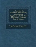 Cover: A Treatise on Industrial Photometry with Special Application to Electric Lighting - Nabu Press