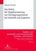 Bild: Das Verbot der Doppelverwertung von Vermoegenspositionen bei Unterhalt und Zugewinn - Peter Lang Verlag