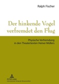 Cover: Der hinkende Vogel verfremdet den Flug - Peter Lang Verlag