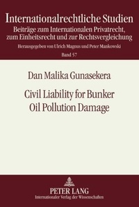 Abbildung von: Civil Liability for Bunker Oil Pollution Damage - Peter Lang Verlag