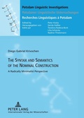 Cover: The Syntax and Semantics of the Nominal Construction - Peter Lang Verlag