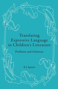 Enlarge image Cover: Translating Expressive Language in Children's Literature - Peter Lang Verlag