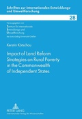 Cover: Impact of Land Reform Strategies on Rural Poverty in the Commonwealth of Independent States - Peter Lang Verlag