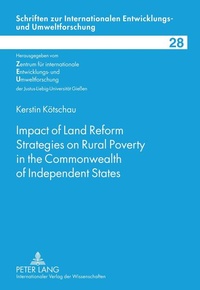 Enlarge image Cover: Impact of Land Reform Strategies on Rural Poverty in the Commonwealth of Independent States - Peter Lang Verlag