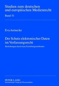 Abbildung von: Der Schutz elektronischer Daten im Verfassungsrecht - Peter Lang Verlag