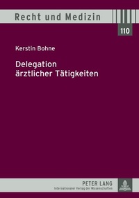 Abbildung von: Delegation ärztlicher Tätigkeiten - Peter Lang Verlag
