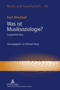 Enlarge image Cover: Was ist Musiksoziologie? - Peter Lang Verlag